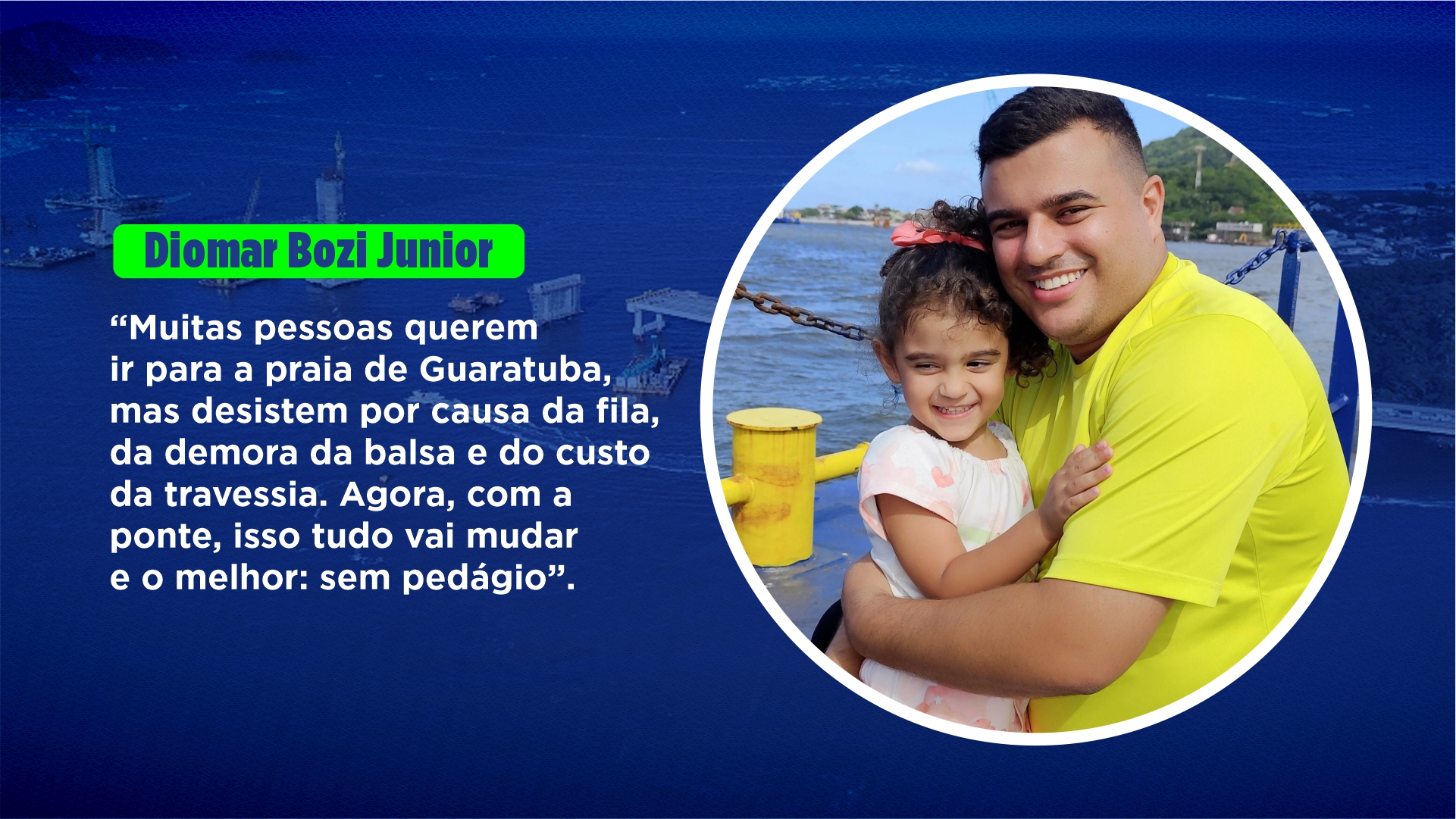 Depoimento ponte de guaratuba sobre o pedágio