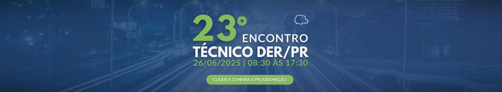 23º Encontro Técnico DER/PR