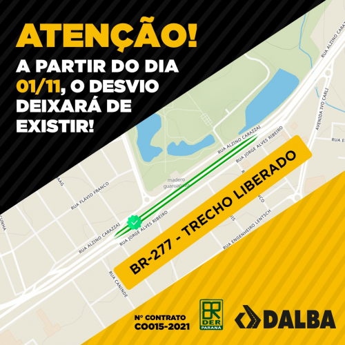 Aviso de liberação da BR-277 na altura da trincheira Fortkamp